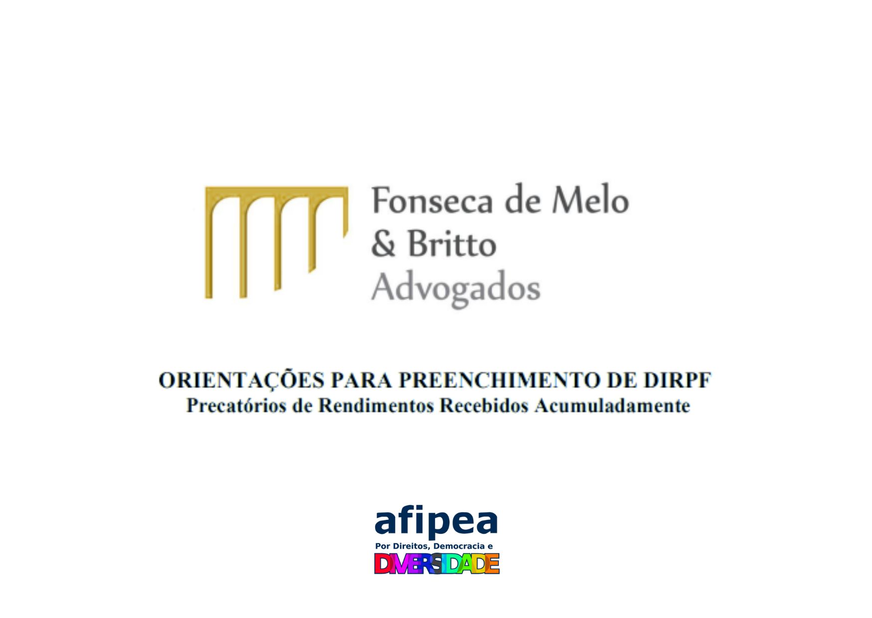 ORIENTAÇÕES PARA PREENCHIMENTO DE DIRPF  Precatórios de Rendimentos Recebidos Acumuladamente