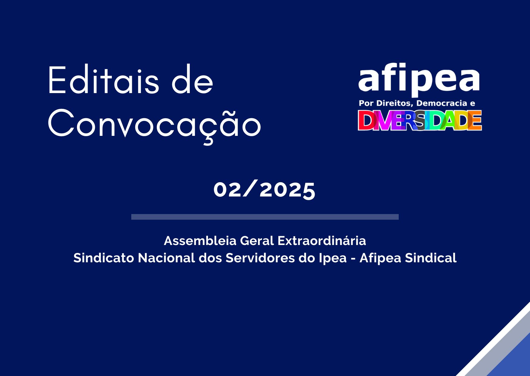 Edital de Convocação nº 02/2025 – Continuação da Assembleia Geral Extraordinária