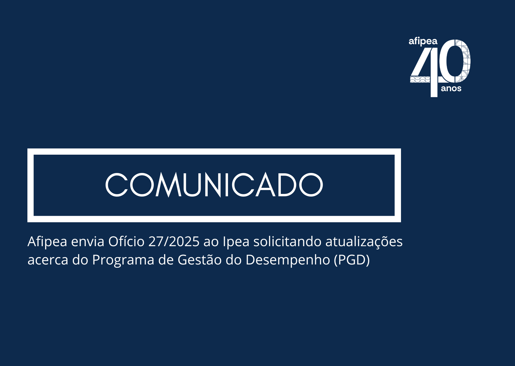 Afipea encaminha ofício ao Ipea solicitando atualizações acerca do Programa de Gestão do Desempenho (PGD)  