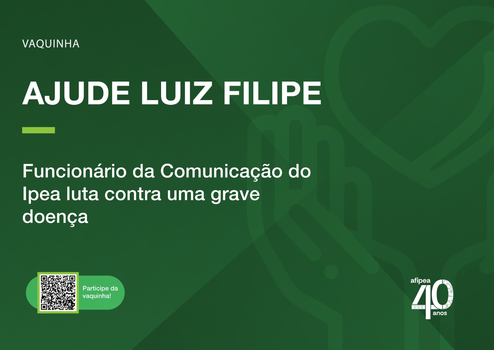 Afipea apoia campanha solidária em favor de Luiz Filipe, funcionário terceirizado do Ipea