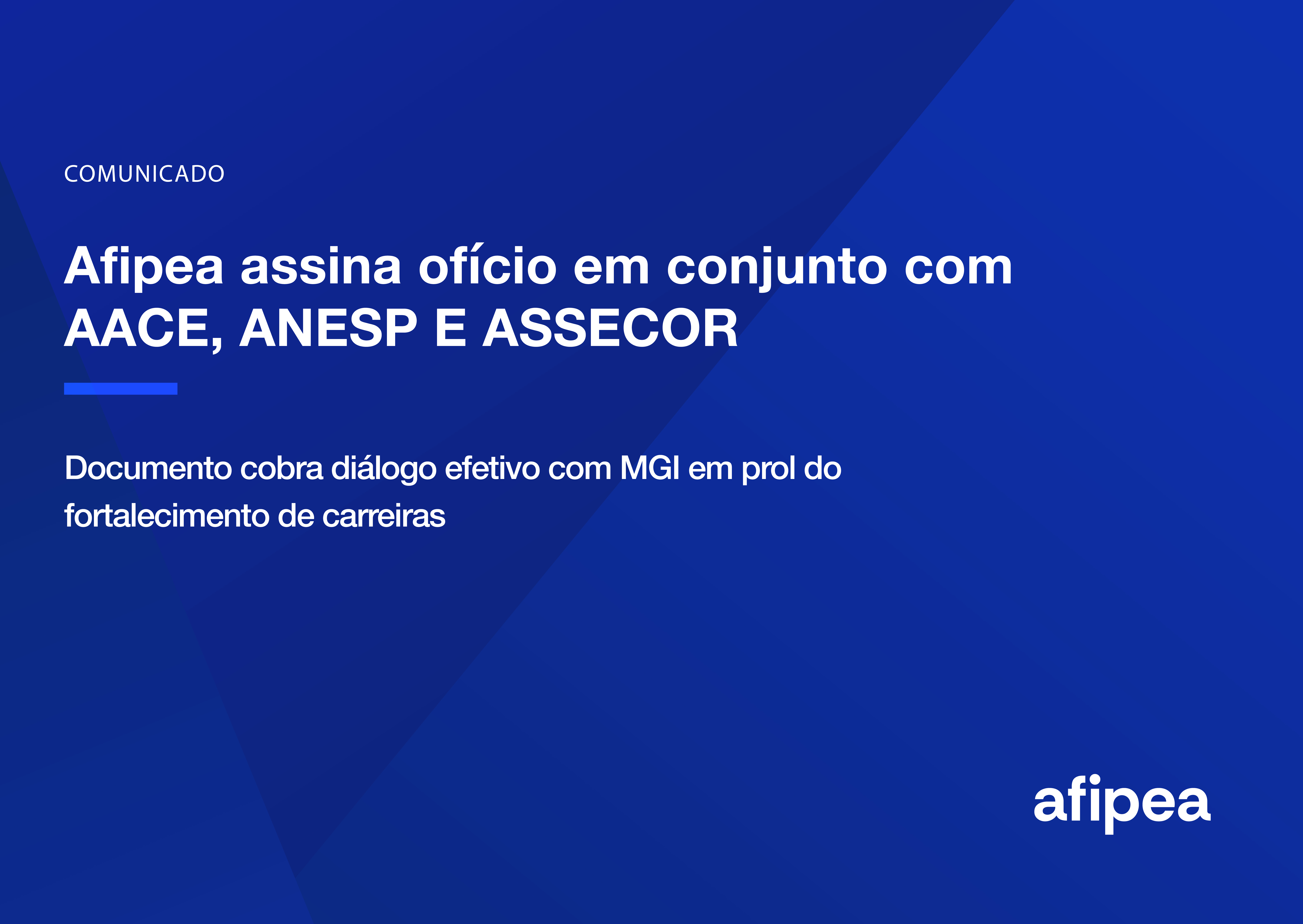 Afipea assina ofício em conjunto com AACE, ANESP e ASSECOR