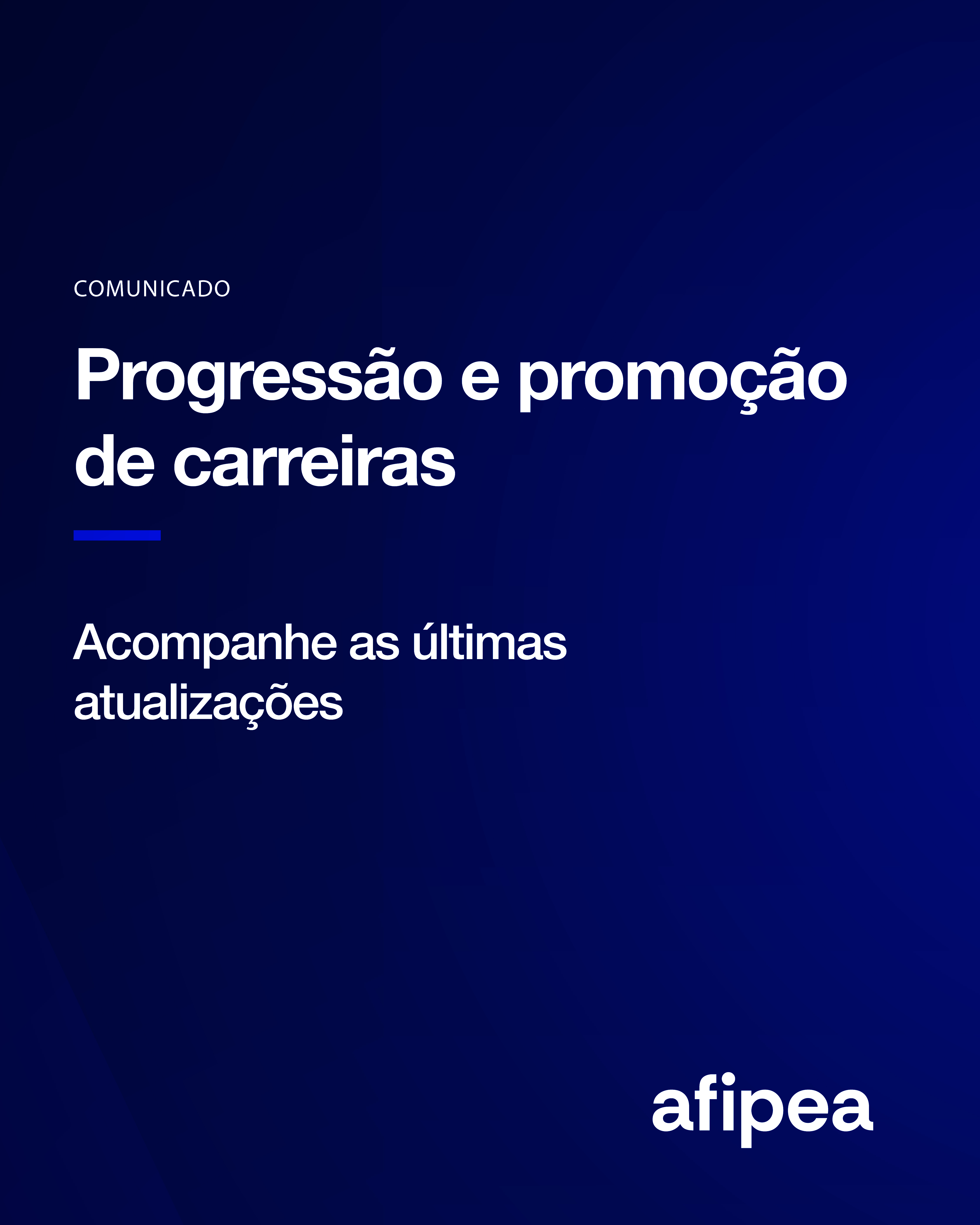 Progressão e promoção de carreiras: acompanhe as últimas atualizações